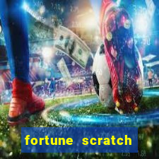 fortune scratch life paga mesmo